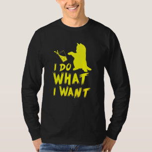 Jag gör vad jag vill ha svart grafik överst t shirt