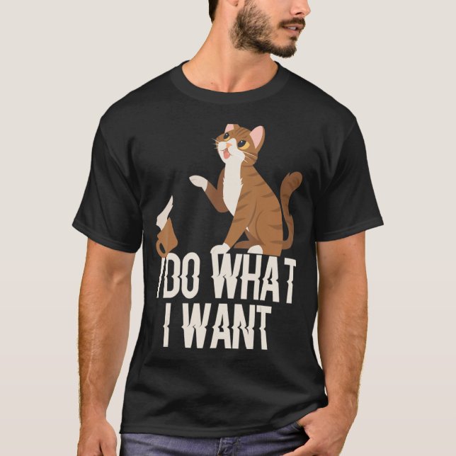 Jag gör vad jag vill ha t shirt (Framsida)