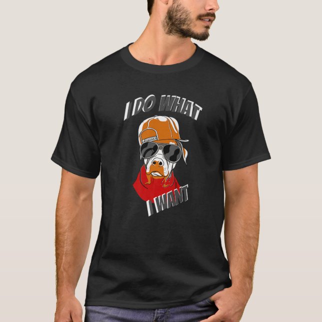 Jag gör vad jag vill ha viktigt t shirt (Framsida)