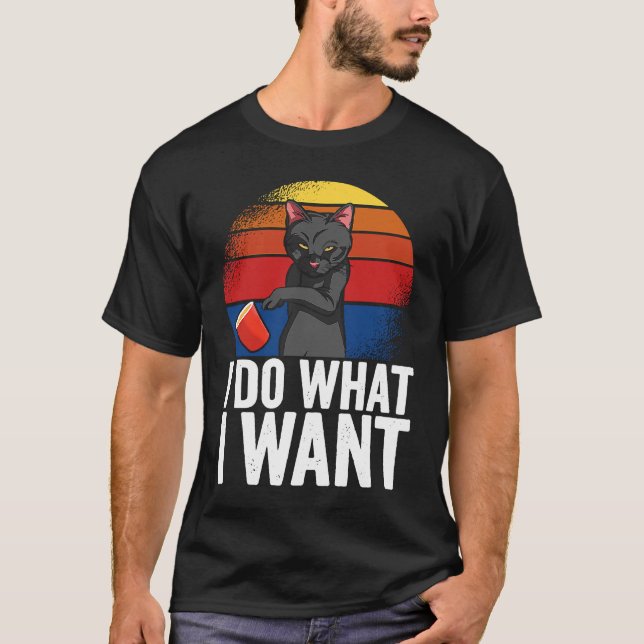 Jag gör vad jag vill Katt Kläder T Shirt (Framsida)