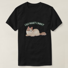 Jag Gör Vad Jag Vill Katt T-Shirt – Söt Rolig Katt
