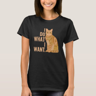 Jag Gör Vad Jag Vill Orange Tabby Katt Ägare Orang T Shirt