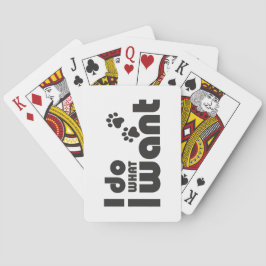 Jag gör vad jag vill, roligt Cat hund-husdjur Casinokort