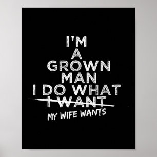 Jag Gör Vad Min Fru Vill Roligt Present Till Make Poster