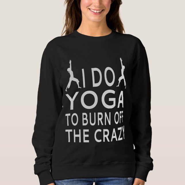 Jag gör Yoga för att bränna av det galna Tanktopet T Shirt (Framsida)
