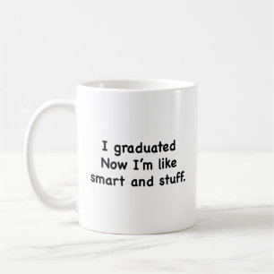 Jag Graduated. Nu är jag som Smart och Saker! Kaff Kaffemugg