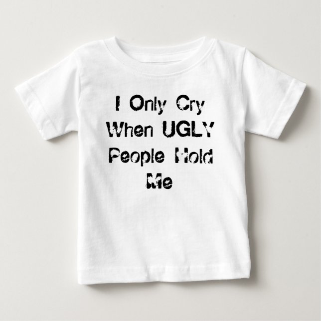 Jag Gråter bara när folk håller mig. Tee Shirt (Framsida)