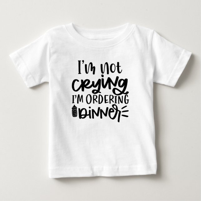JAG GRÅTER INTE JAG BESTÄLLER KVÄLLSMÅL T SHIRT (Framsida)