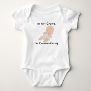 👶 "Jag Gråter inte, jag kommunicerar" T Shirt