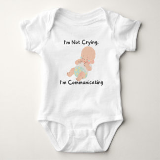 👶 "Jag Gråter inte, jag kommunicerar" T Shirt