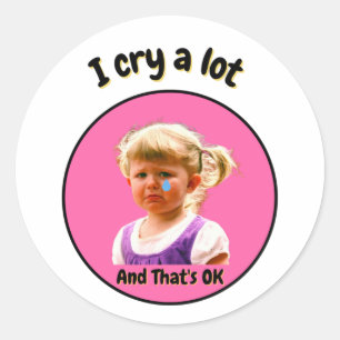 Jag Gråter mycket och det är okej - Cute Girl Runt Klistermärke