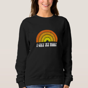 Jag Gråter på Ledsen Worker Sarcasm Kontors humor T Shirt