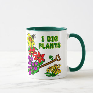Jag Gräver att plantor och trädgårdar ska stå Mugg