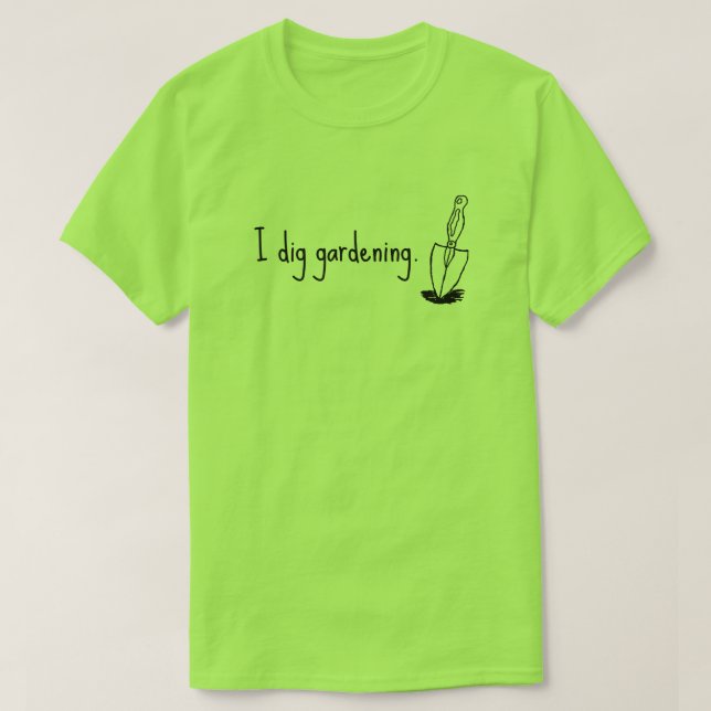 Jag gräver den Trädgårdarbeteaste roliga Tee (Design framsida)