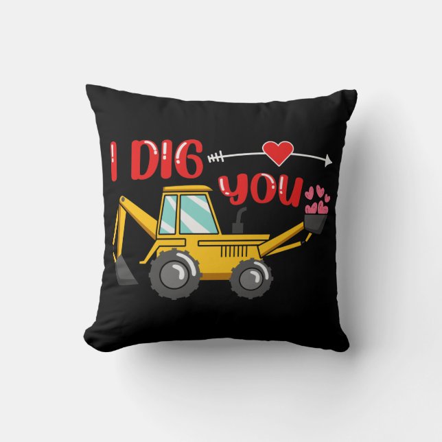 Jag Gräver dig Backhoe Valentine Kudde (Framsida)