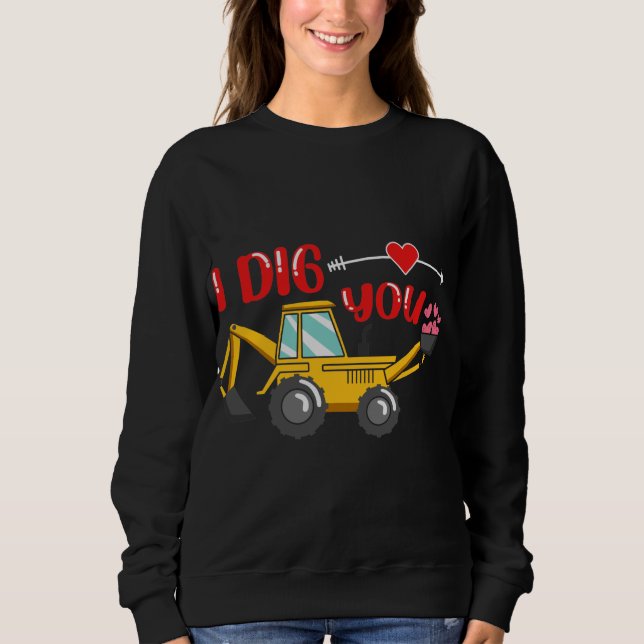 Jag Gräver dig Backhoe Valentine T Shirt (Framsida)