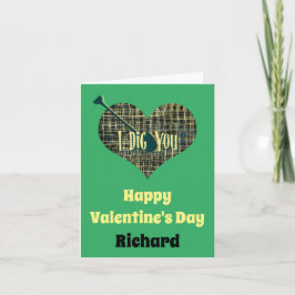 Jag gräver dig Valentine hjärtgaller grön gratulat Kort