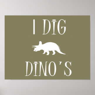 Jag Gräver Dinos Poster 16 x 12 tum - dinosaurier