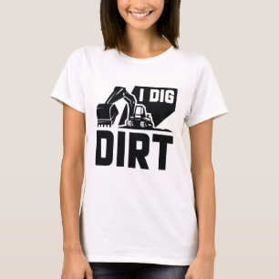 Jag Gräver Dirt T Shirt