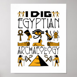 Jag Gräver egyptisk arkeologi Ancient Egypten Älsk Poster