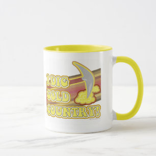 Jag Gräver Guld Land Sierra Roligt Slogan Art Mugg