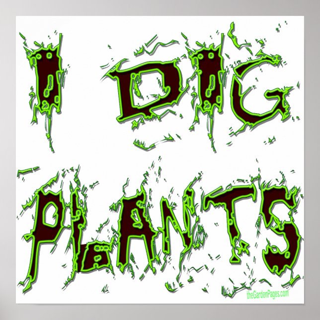 Jag Gräver Plants Gardener Slogan Poster (Framsidan)