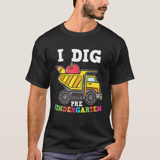 Jag Gräver Pre K Back to school Pre Kindergarten T Shirt (Framsida)