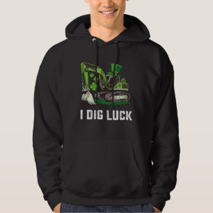 Jag gräver tur grävmaskin St Patrick's Day irländs Hoodie