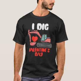 Jag Gräver Valentines day Excavator Småbarn Boys K T Shirt