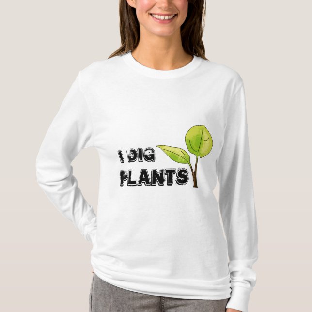 Jag gräver växtT-tröja T Shirt (Framsida)