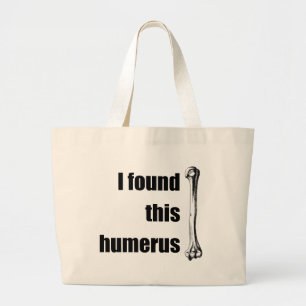 Jag grundar denna Humerus Jumbo Tygkasse