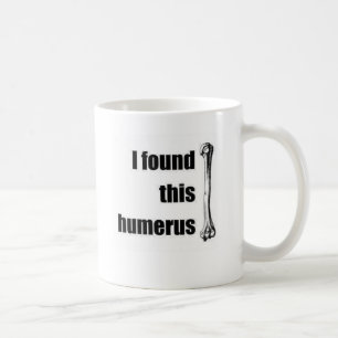 Jag grundar denna Humerus Kaffemugg