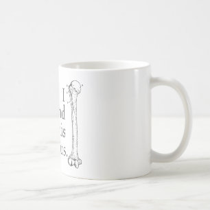 Jag grundar denna Humerus Kaffemugg