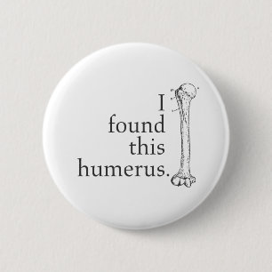 Jag grundar denna Humerus Knapp