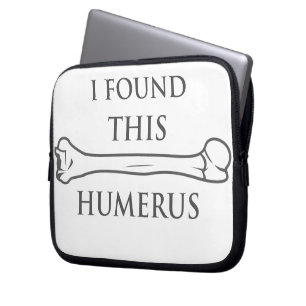Jag grundar denna Humerus Laptop Fodral
