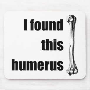 Jag grundar denna Humerus Musmatta