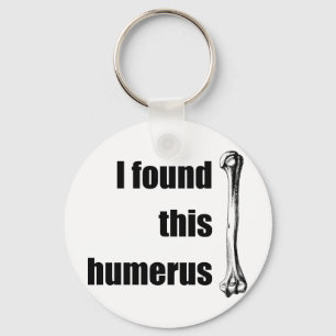 Jag grundar denna Humerus Nyckelring