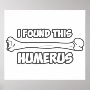 Jag grundar denna Humerus Poster