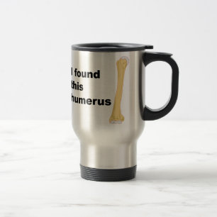 Jag grundar denna Humerus Resemugg