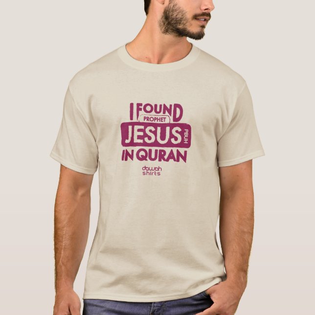 Jag grundar Jesus i Quran T Shirt (Framsida)