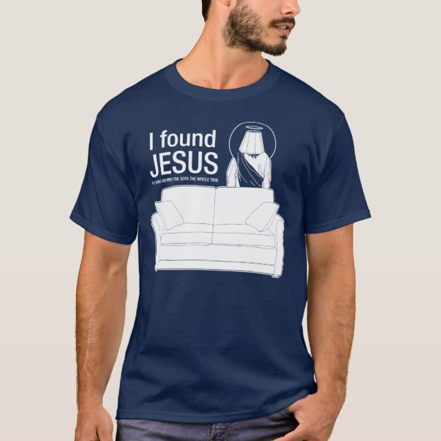 Jag grundar jesus som han var bak soffan den hela tee shirt (Framsida)