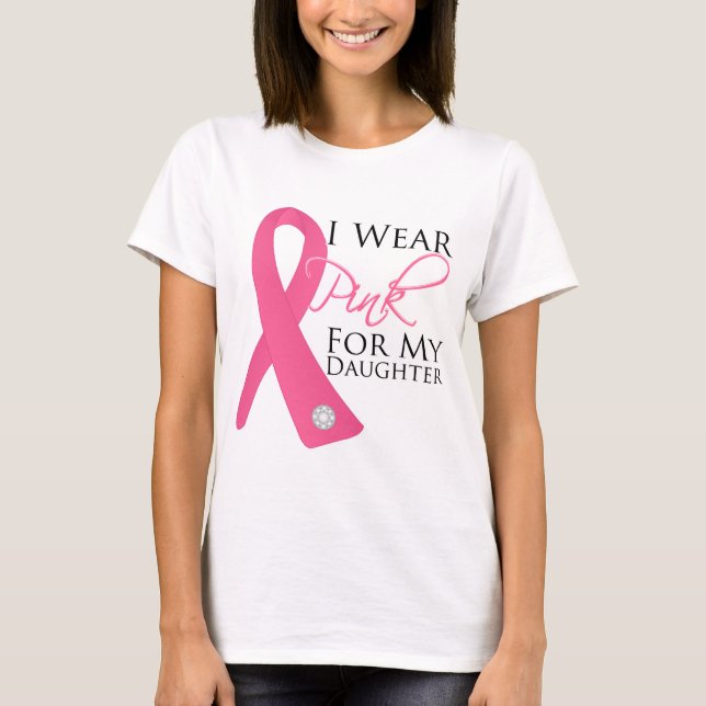 Jag ha på sig rosa dotterbröstcancer t-shirt (Framsida)
