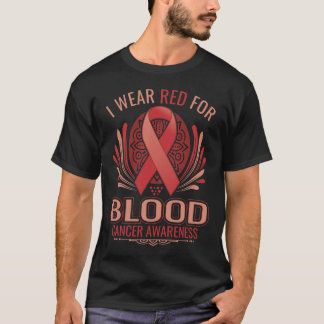 jag ha på sig rött för blodcancermedvetenhet t shirt