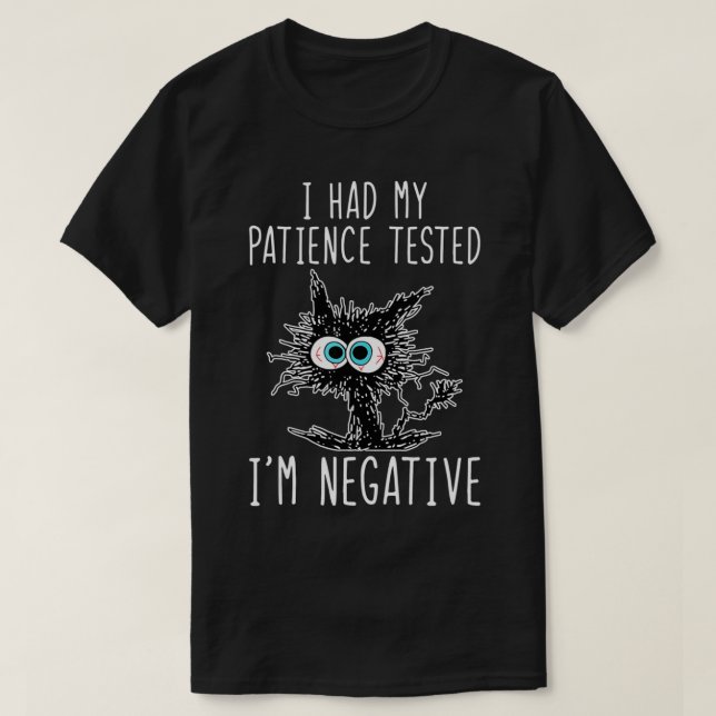 Jag hade fått min patient prövad i Im. T Shirt (Design framsida)
