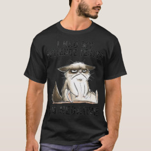 Jag hade fått min patient prövad i Im. T Shirt