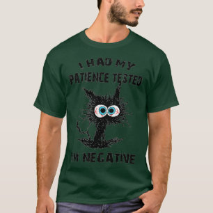 Jag hade fått min patient prövad i Im. T Shirt