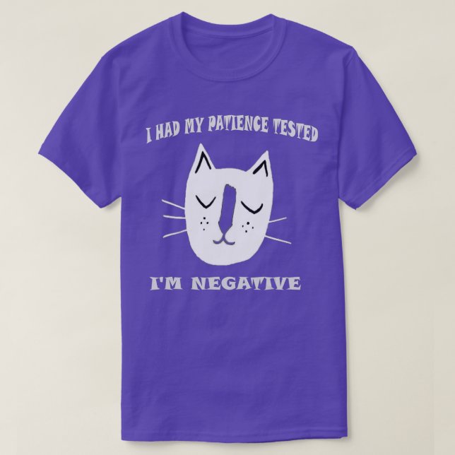 Jag hade fått min patient prövad i Im. T Shirt (Design framsida)