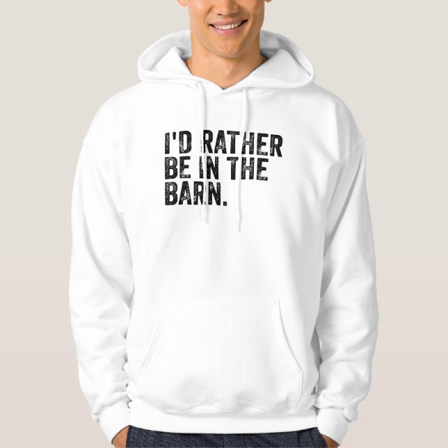 Jag hade hellre varit i ladan hoodie (Framsida)
