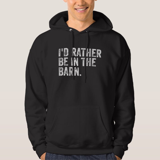 Jag hade hellre varit i ladan hoodie (Framsida)