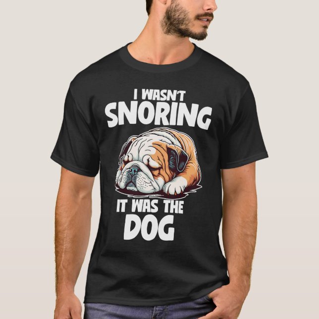 Jag hade inte letat Lazy English Bulldog Hund T Shirt (Framsida)